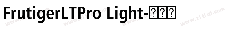 FrutigerLTPro Light字体转换 FrutigerLTPro Light字体转换